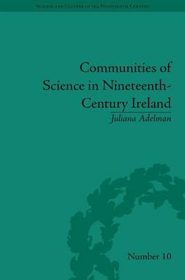 Book cover for Communities of Science in Nineteenth-Century Ireland