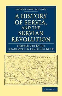 Book cover for A History of Servia, and the Servian Revolution