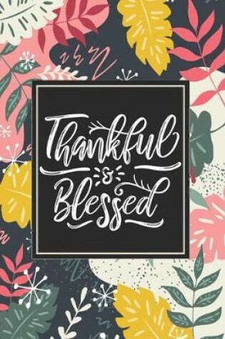 Cover of Thankful & Blessed