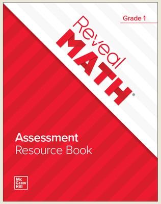 Book cover for Reveal Math Assessment Resource Book, Grade 1