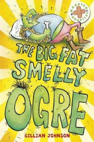 Cover of The Big, Fat, Smelly Ogre