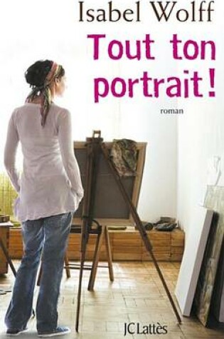 Cover of Tout Ton Portrait