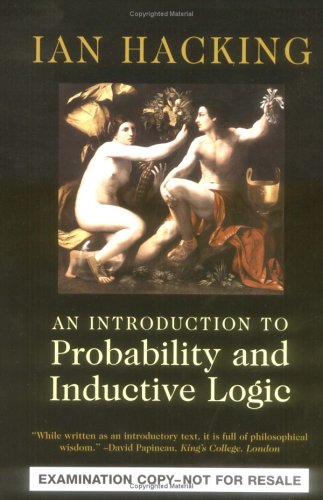Book cover for An Introduction to Probability and Inductive Logic Desk Examination Edition