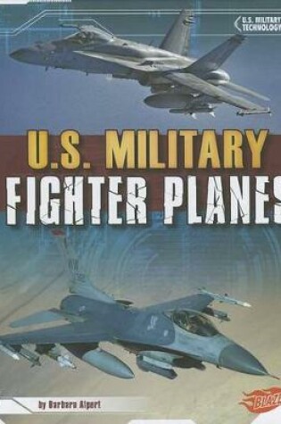 Cover of U.S. Military Fighter Planes