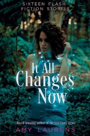 Cover of It All Changes Now
