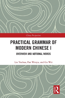 Book cover for Practical Grammar of Modern Chinese I