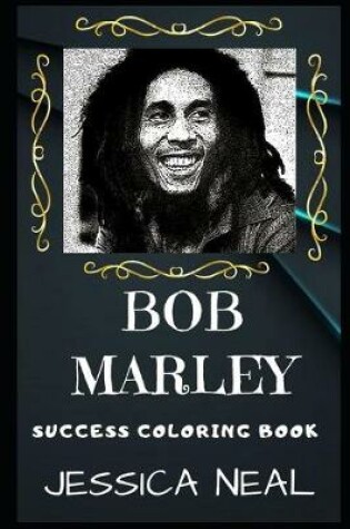 Cover of Bob Marley Success Coloring Book