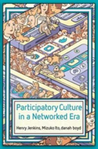 Cover of Participatory Culture in a Networked Era