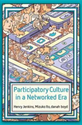 Book cover for Participatory Culture in a Networked Era