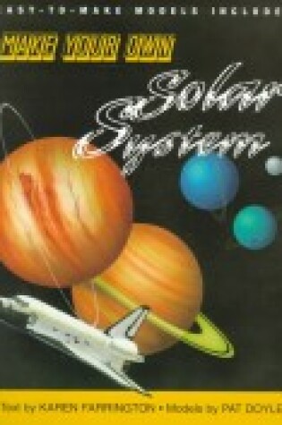 Cover of Make Your Own Solar System