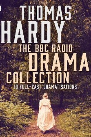 Cover of The Thomas Hardy BBC Radio Drama Collection