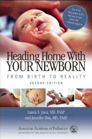 Cover of Heading Home With Your Newborn