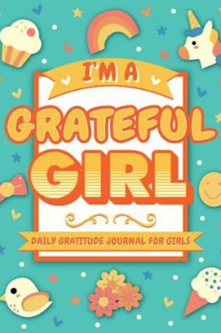 Cover of I'm A Grateful Girl