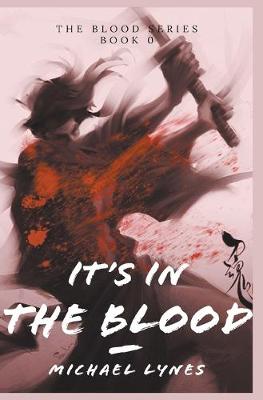 Book cover for It's In The Blood