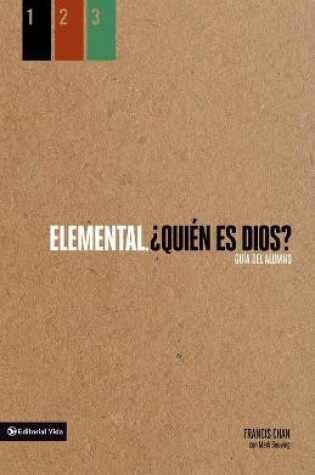 Cover of Elemental: ¿Quién Es Dios?, Guía del Alumno