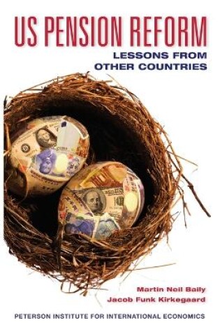 Cover of US Pension Reform – Lessons from Other Countries