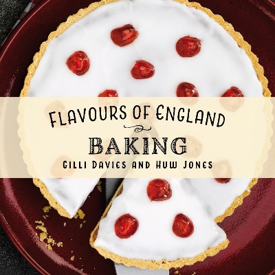 Book cover for Flavours of England: Baking