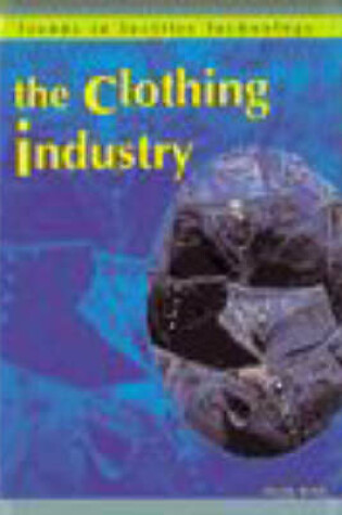 Cover of Trends in Textile Technology: The Clothing Industry   (Cased)