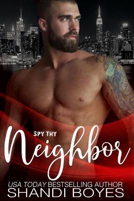 Book cover for Spy Thy Neighbor