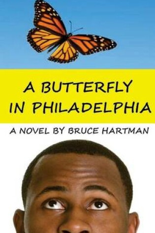 Cover of A Butterfly in Philadelphia