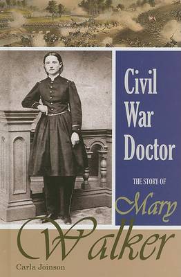 Book cover for Civil War Doctor: The Story of Mary Walker