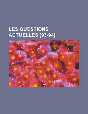 Book cover for Les Questions Actuelles (93-94)