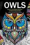 Book cover for Owls Adult Coloring Books Stress Relieving