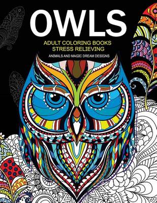 Book cover for Owls Adult Coloring Books Stress Relieving