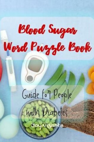 Cover of Healthy Foods to Lower Your Blood Sugar with Fun Maze - Guide for People with Diabetes - Challenging Maze Book