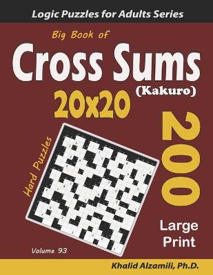 Book cover for Big Book of Cross Sums (Kakuro)