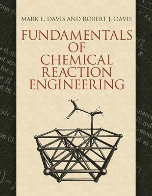 Book cover for Fundamentals of Chemical Reaction Engineering