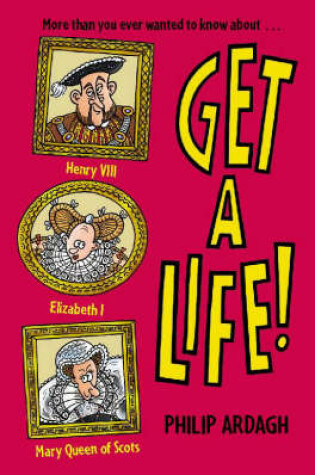 Cover of Get A Life! Bind-Up (PB)