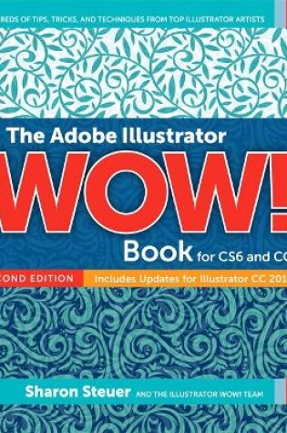 Cover of Adobe Illustrator WOW! Book for CS6 and CC, The