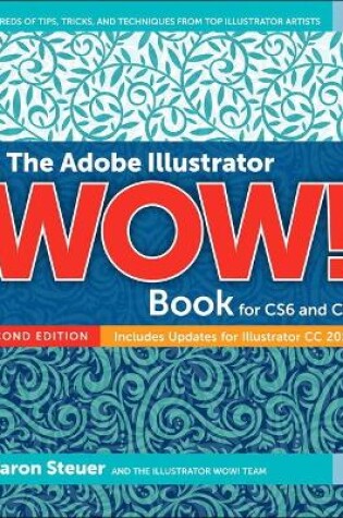 Cover of Adobe Illustrator WOW! Book for CS6 and CC, The