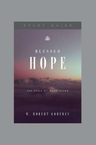 Cover of Blessed Hope Study Guide