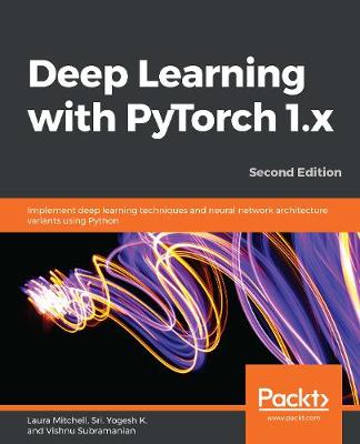 Book cover for Deep Learning with PyTorch 1.x