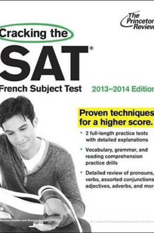 Cover of Cracking The Sat French Subject Test, 2013-2014 Edition