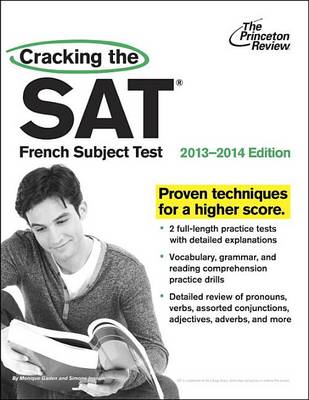 Book cover for Cracking The Sat French Subject Test, 2013-2014 Edition