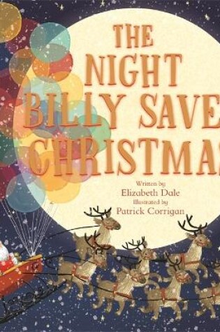 Cover of The Night Billy Saved Christmas