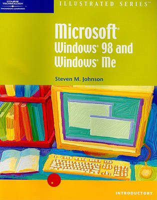 Book cover for Microsoft Windows 98 and Windows - Illustrated Introductory