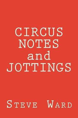 Book cover for CIRCUS NOTES and JOTTINGS