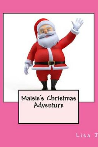 Cover of Maisie's Christmas Adventure
