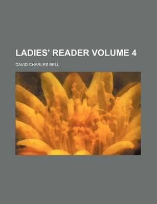 Book cover for Ladies' Reader Volume 4