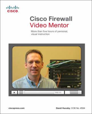 Book cover for Cisco Firewall Video Mentor (Video Learning)