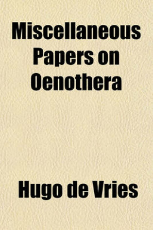 Cover of Miscellaneous Papers on Oenothera