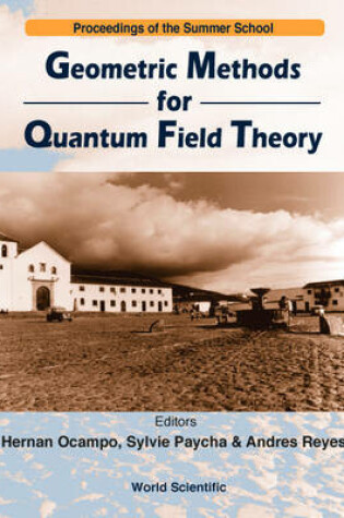 Cover of Geometric Methods for Quantum Field Theory