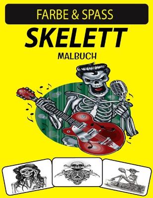 Book cover for Skelett Malbuch