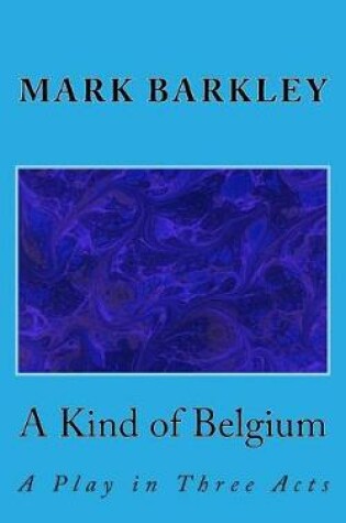 Cover of A Kind of Belgium