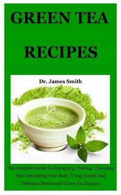 Book cover for Green Tea Recipes