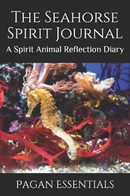 Book cover for The Seahorse Spirit Journal